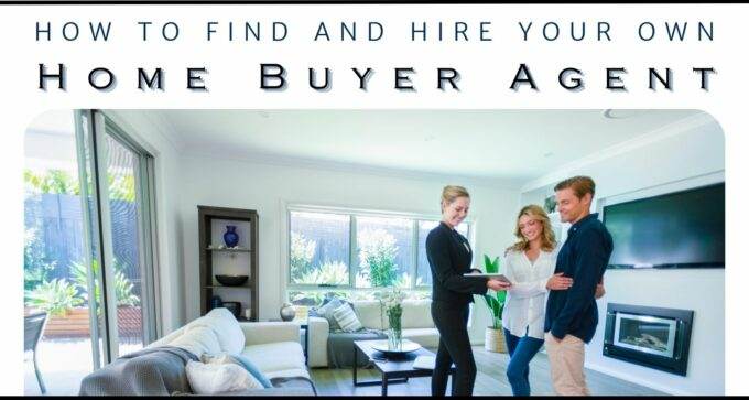 How To Find Your Home Buyer Agent