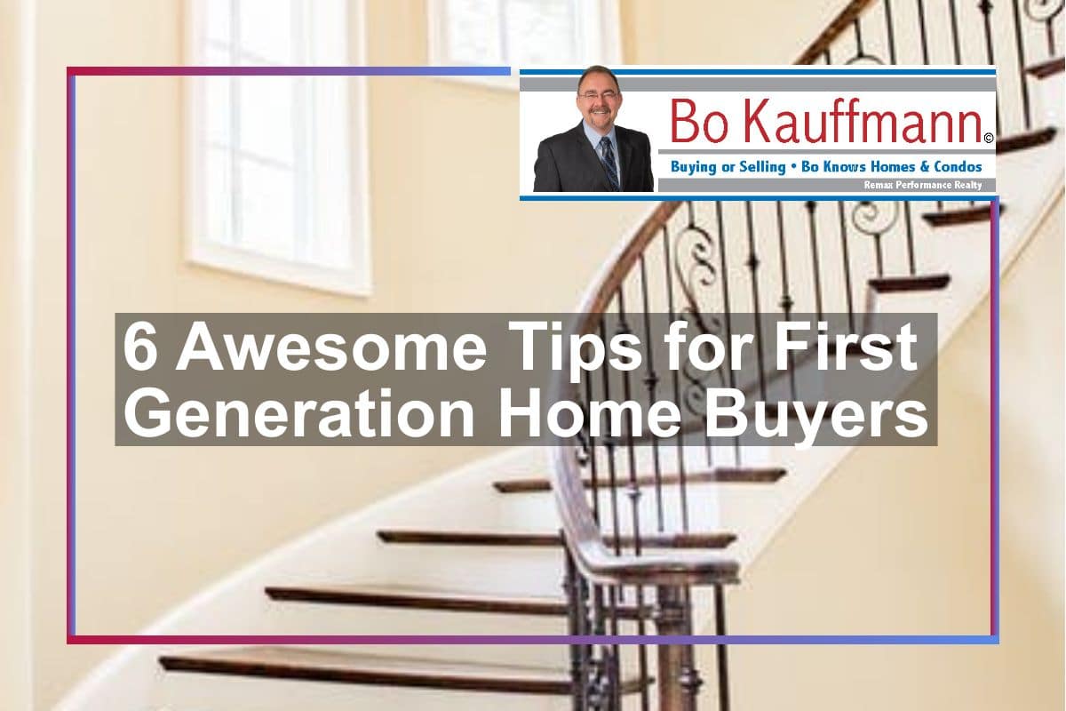 First Generation Home Buyer Tips