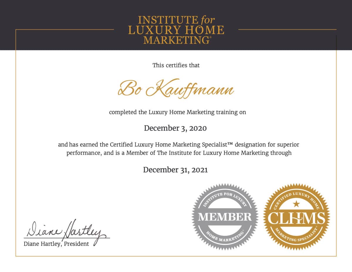 Certified Luxury Home Marketing Specialist – Bo Kauffmann