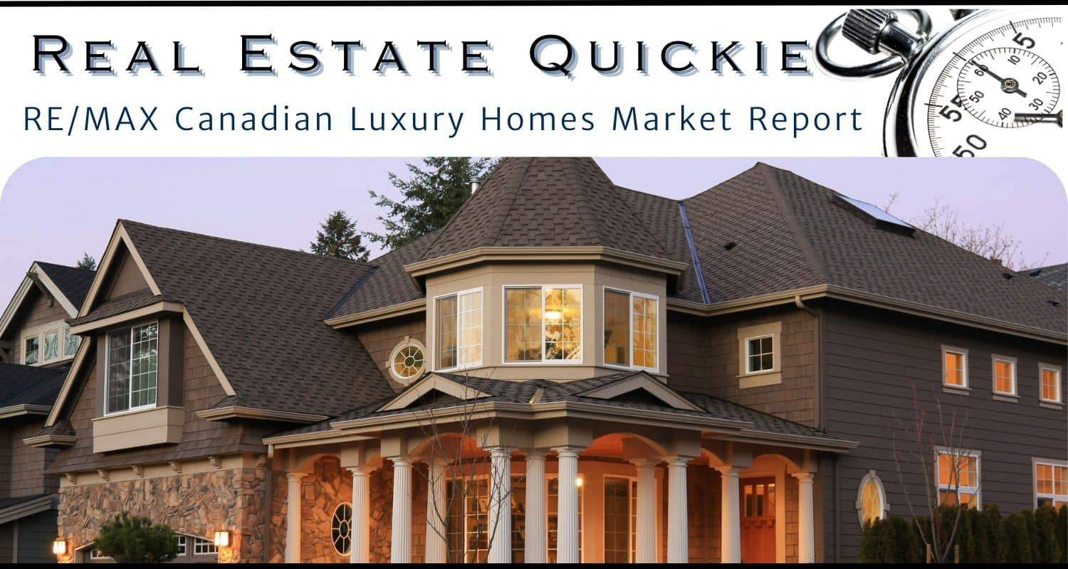 Canadian Luxury Homes Market Report for March 2023