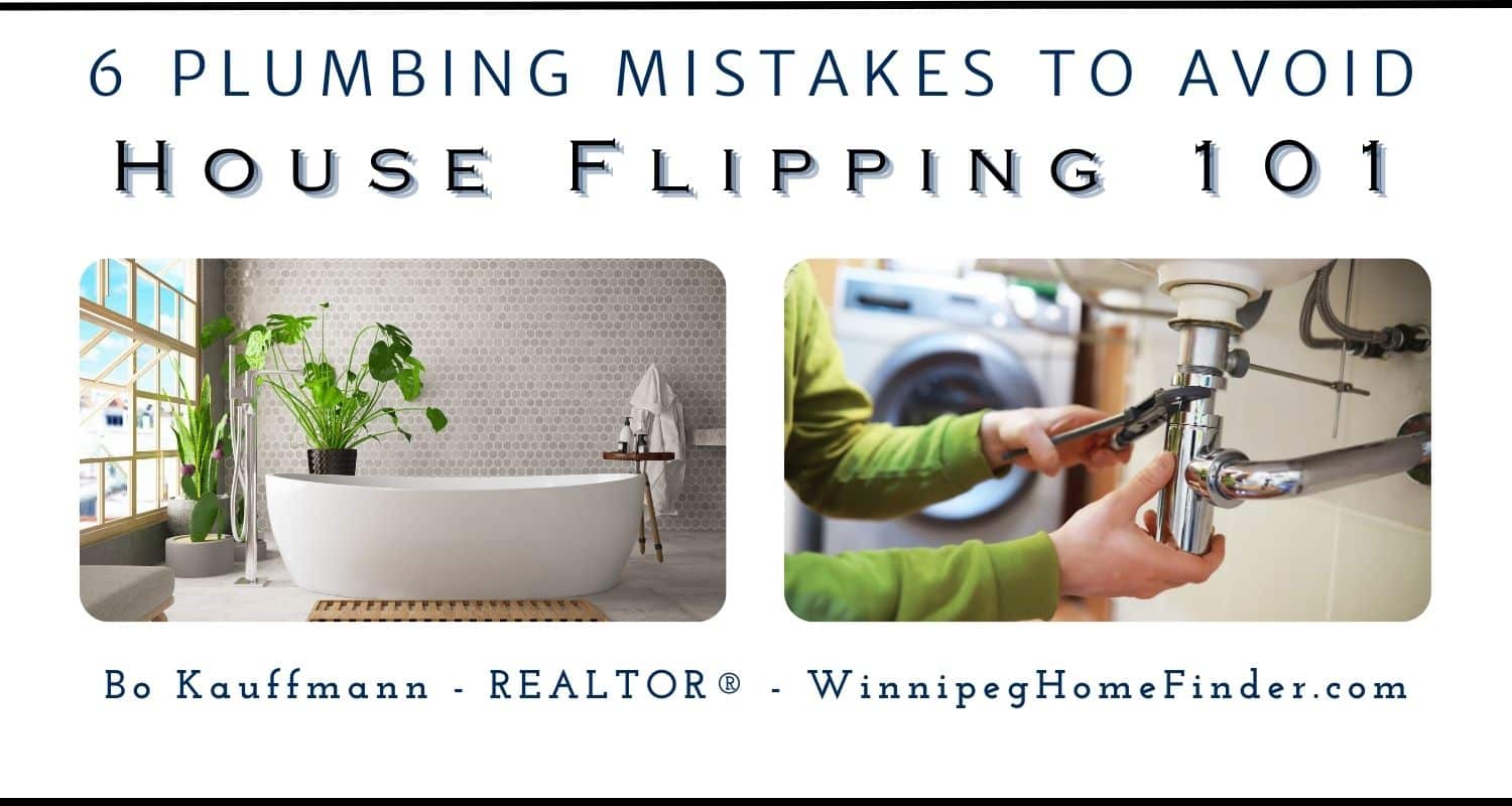 House Flipping 101: Plumbing Mistakes To Avoid